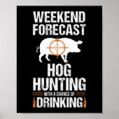 Hog Hunter Pig Gift Weekend Beer Boar Poster (Voorkant)