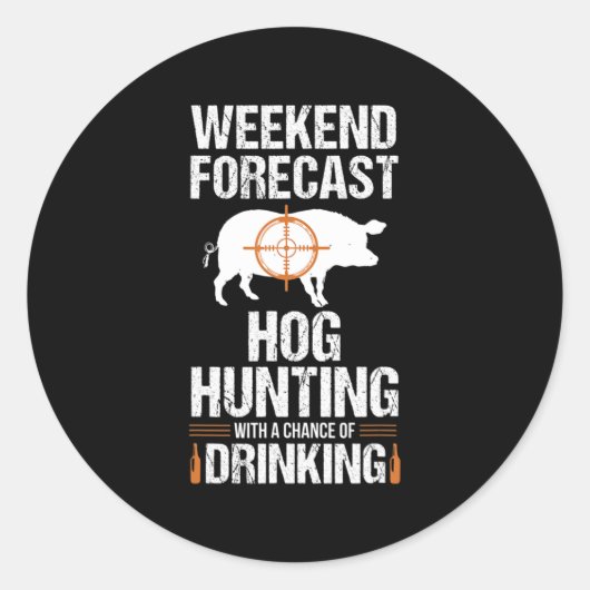 Hog Hunter Pig Gift Weekend Beer Boar Ronde Sticker (Voorkant)