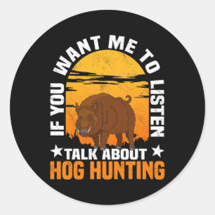 Hog Hunting Boar Pig Hunter 1 Ronde Sticker
