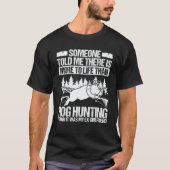 Hog Hunting Ex Girlfriend Wild Boar Hunter Hog T-shirt (Voorkant)