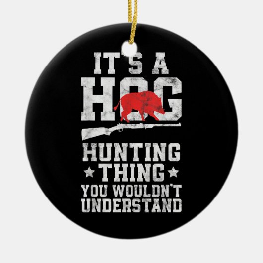 Hog Hunting Funny Boar Hunter Keramisch Ornament (Voorkant)