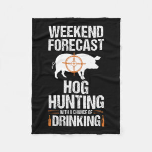 Hog Hunting Funny Weekend Beer Boar Hunter Pig Fleece Deken