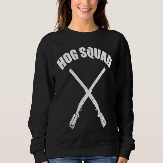 Hog Squad for Hog Hunting Buddies Chasing Wild Boa Trui (Voorkant)