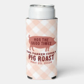 Hog the Good Times Pig Roast Seltzer Blikjeskoeler (Seltzer Achterkant)