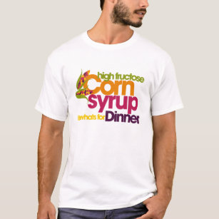 Hoge fructose Corn Syrup T-shirt