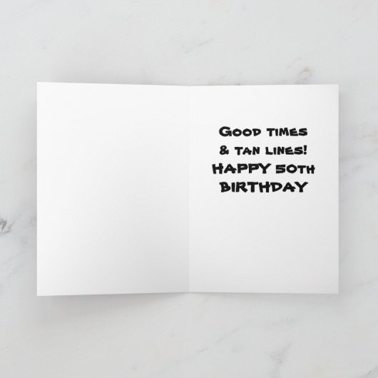 HOGE GETIJDEN EN GOEDE TIJDEN * 50e * VERJAARDAG K Kaart (Binnen)