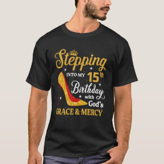 Hoge hakken stappen in mijn 15e 15 en fantastisch t-shirt