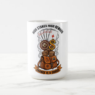 Hoge Inzet Hoge Beloning Kans Is Een Keuze Grafisc Koffiemok