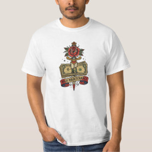 Hoge Onderhoud Geld Dolk Roos Tatoeage Flash B T-shirt