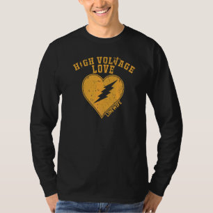 Hoge Spanning Liefde Lijnman Vrouw Vriendinnen Lij T-shirt