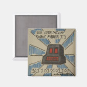 Hoge verwachting robot vader magneet (Voorkant / Achterkant)