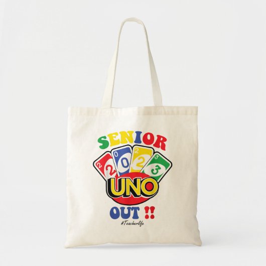 Hoger 2023 uno out Funny Class of 2023 Tote Bag (Voorkant)