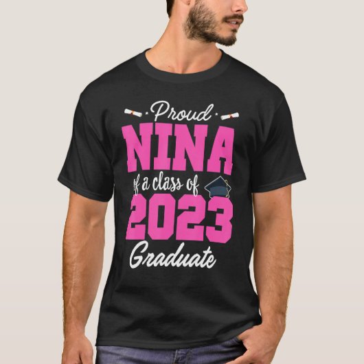Hoger 23 Proud Nina van een klasse van 2023 Afstud T-shirt (Voorkant)