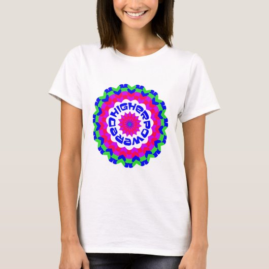 Hoger Spiritueel Quote Kaleidoscope-ontwerp T-shirt (Voorkant)