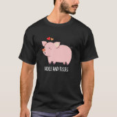 Hogs en Kisses Funny Hog Pig Dark BG T-shirt (Voorkant)