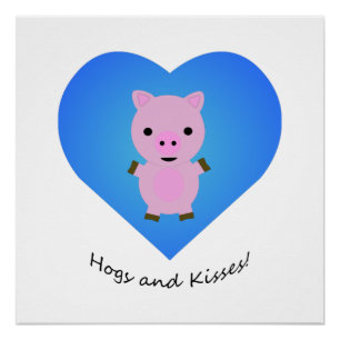 Hogs en Kisses Pig Perfect Poster