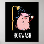 Hogwash Funny Pig Pun Dark BG Poster (Voorkant)