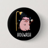 Hogwash Funny Pig Pun Dark BG Ronde Button 5,7 Cm (Voorkant)