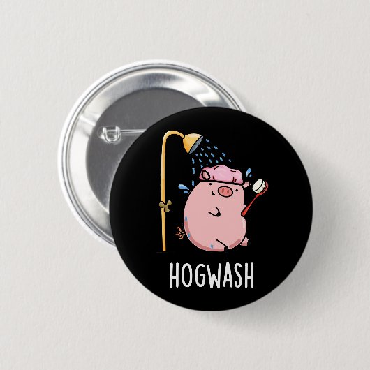 Hogwash Funny Pig Pun Dark BG Ronde Button 5,7 Cm (Voorkant /achterkant)