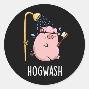 Hogwash Funny Pig Pun Dark BG Ronde Sticker