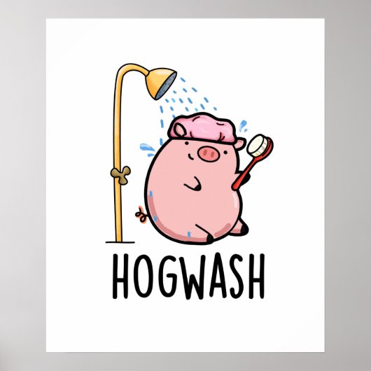 Hogwash Funny Pig Pun Poster (Voorkant)