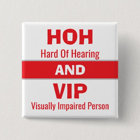 HOH en VIP Rood en Wit Vierkante Button 5,1 Cm (Voorkant)