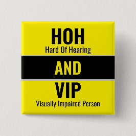 HOH en Visueel Gehandicapte Persoon Zwart Geel Vierkante Button 5,1 Cm