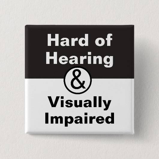 HOH & Visueel Beperkt Zwart Wit Vierkante Button 5,1 Cm (Voorkant)