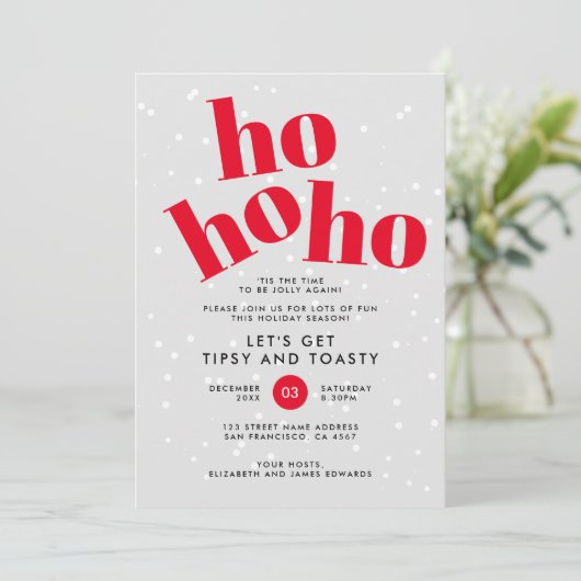 Hohoho Laten we Tipsy en Toasty Christmas Party kr Feestdagenkaart (Staand voorkant)
