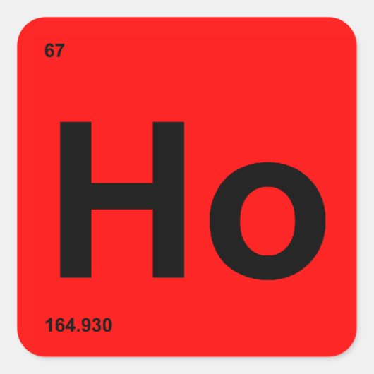 HoHoHo Periodic Table Element HO Vierkante Sticker (Voorkant)
