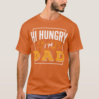 Hoi Hongerig in Vader Vader Vader Vaders Dag  T-shirt