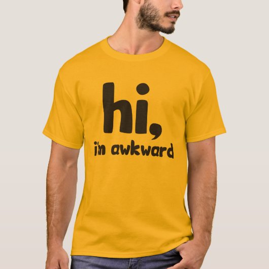 Hoi, ik ben onhandig t-shirt (Voorkant)