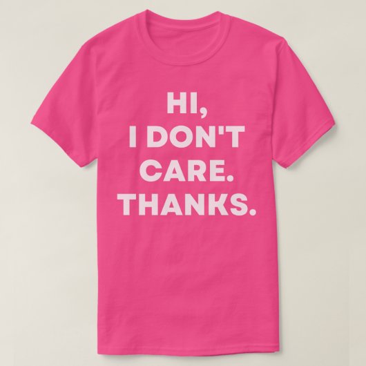 Hoi Ik Dont e Bedankt Sarcastisch Grappig T-shirt (Design voorkant)