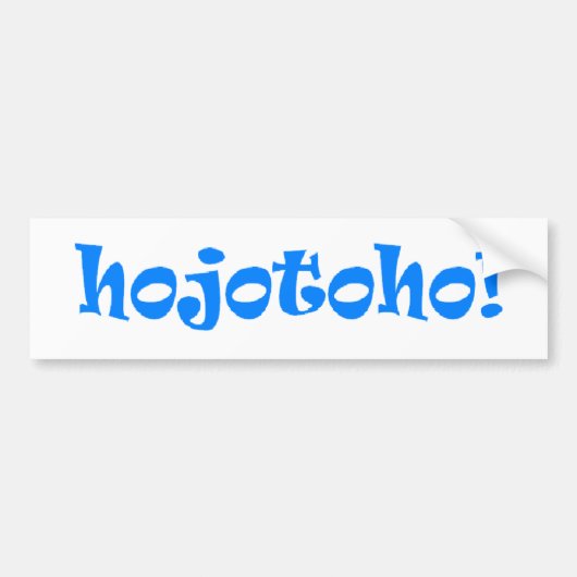 Hojotoho! Bumpersticker (Voorkant)