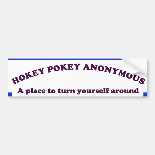 HOKEY POKEY ANONYMOUS BUMPERSTICKER (Voorkant)