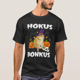 Hokus Bonkus Doge Cheems - Funny Halloween Ironic T-shirt