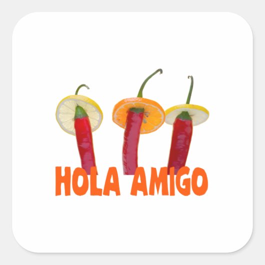 Hola Amigo Vierkante Sticker (Voorkant)