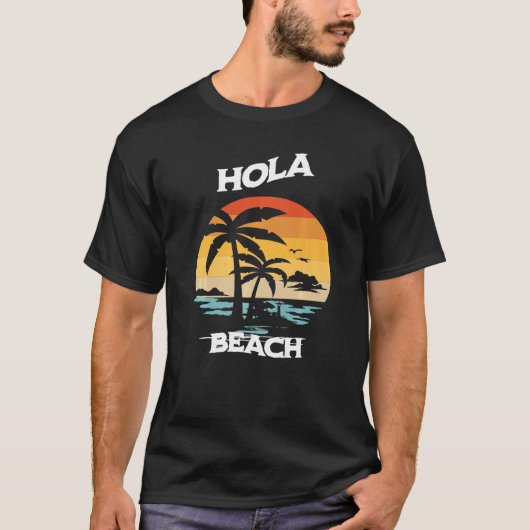 Hola Beach Vacation Summer T-shirt (Voorkant)