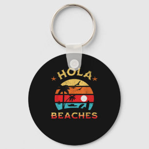Hola Beaches Funny Aloha Beach Family Summer Vacat Sleutelhanger