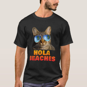 Hola Beaches Funny Cat Beach Vakantie Zomer T-shirt