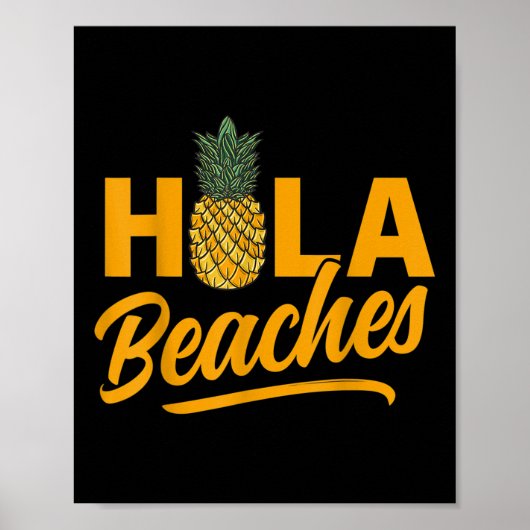 Hola Beaches Funny Pineapple Summer Poster (Voorkant)