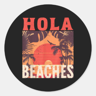 Hola Beaches Funny Strand Familie Zomervakantie Tr Ronde Sticker