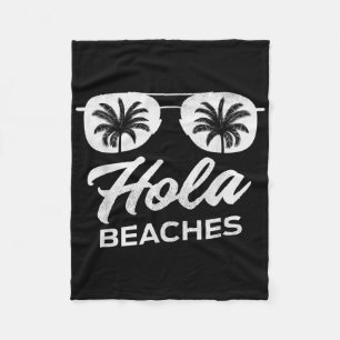 Hola Beaches Funny Strand Vakantie Mannen Vrouwen  Fleece Deken