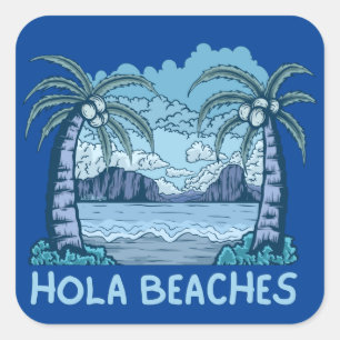 HOLA BEACHES grappig strandleven zomer Vierkante Sticker