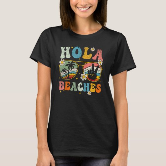 Hola Beaches Groovy Retro Beach Vacation Summer T-shirt (Voorkant)