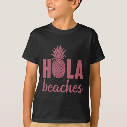 Hola Beaches Pineapple Funny Beach Vakantie Hawaii T-shirt (Voorkant)