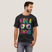 Hola Beaches Sunglasses Tie Dye  Beach Vacation Su T-shirt (Voorkant volledig)