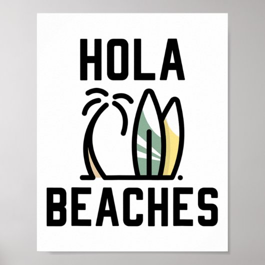 Hola Beaches Surf Board Funny Beach Vacking Poster (Voorkant)