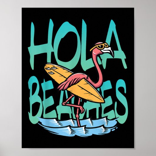 Hola Beaches Vlammende Surfer in het strand Ocean Poster (Voorkant)