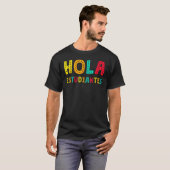 Hola Estudiantes Maestra Back To School Spanish Te T-shirt (Voorkant volledig)